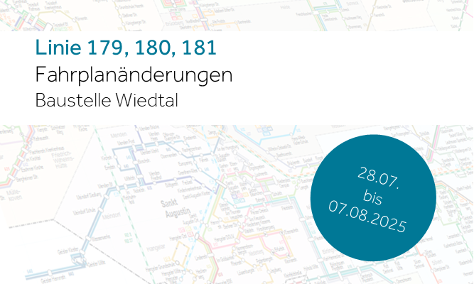 Information: Baustellenfahrplan 179, 180, 181 vom 28.07. bis 07.08.