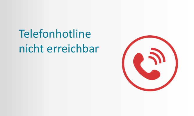 Info, dass die Telefonhotline nicht erreichbar ist