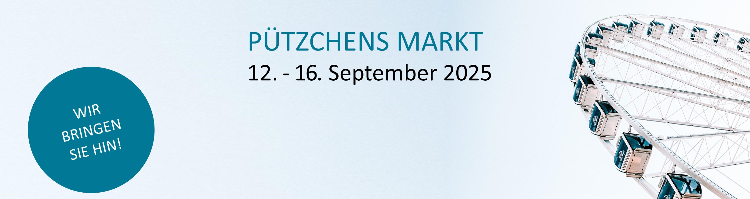 Riesenrad mit Link zur Pützchens-Markt Kundeninfo